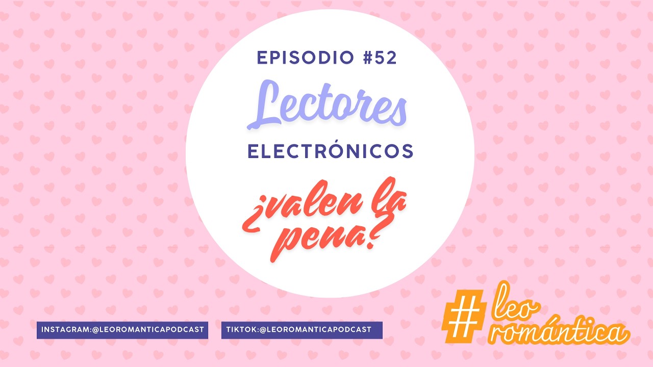 052 - Lectores electrónicos ¿valen la pena?