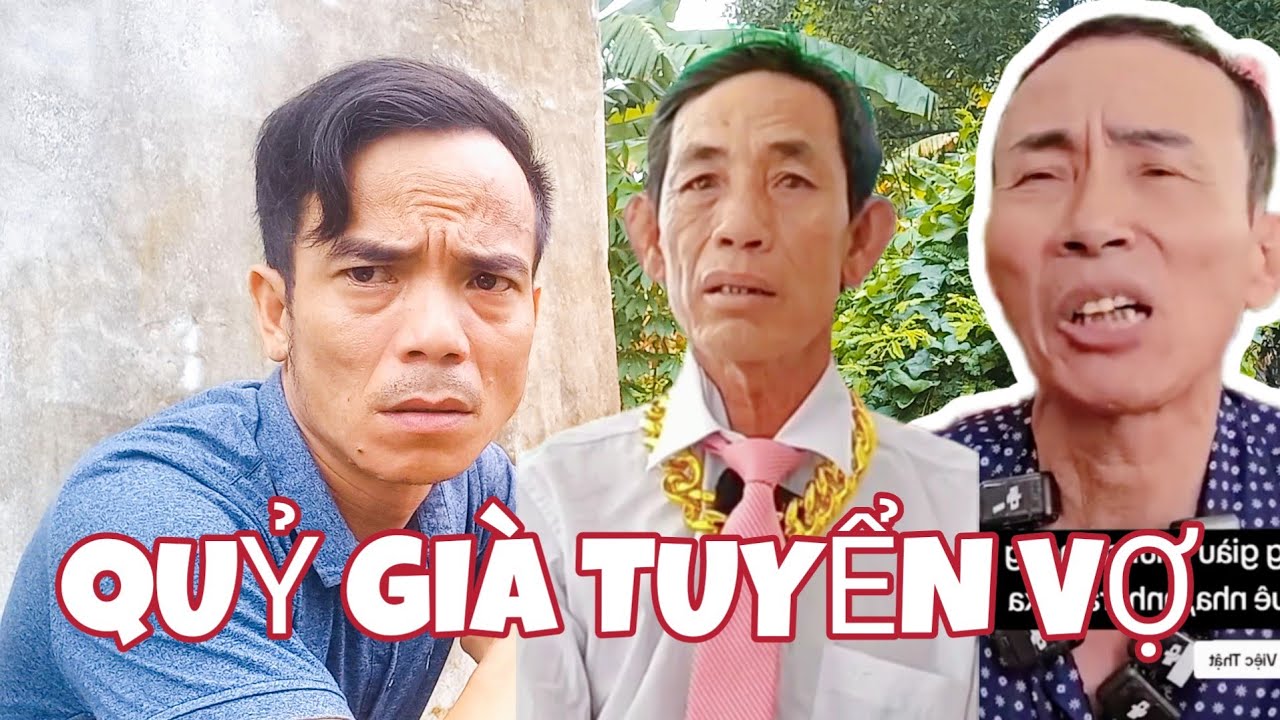 QUỶ GIÀ U70 Tuyển vợ KIỂU NÀY THUA RỒI | Độc Lạ 69 Vn