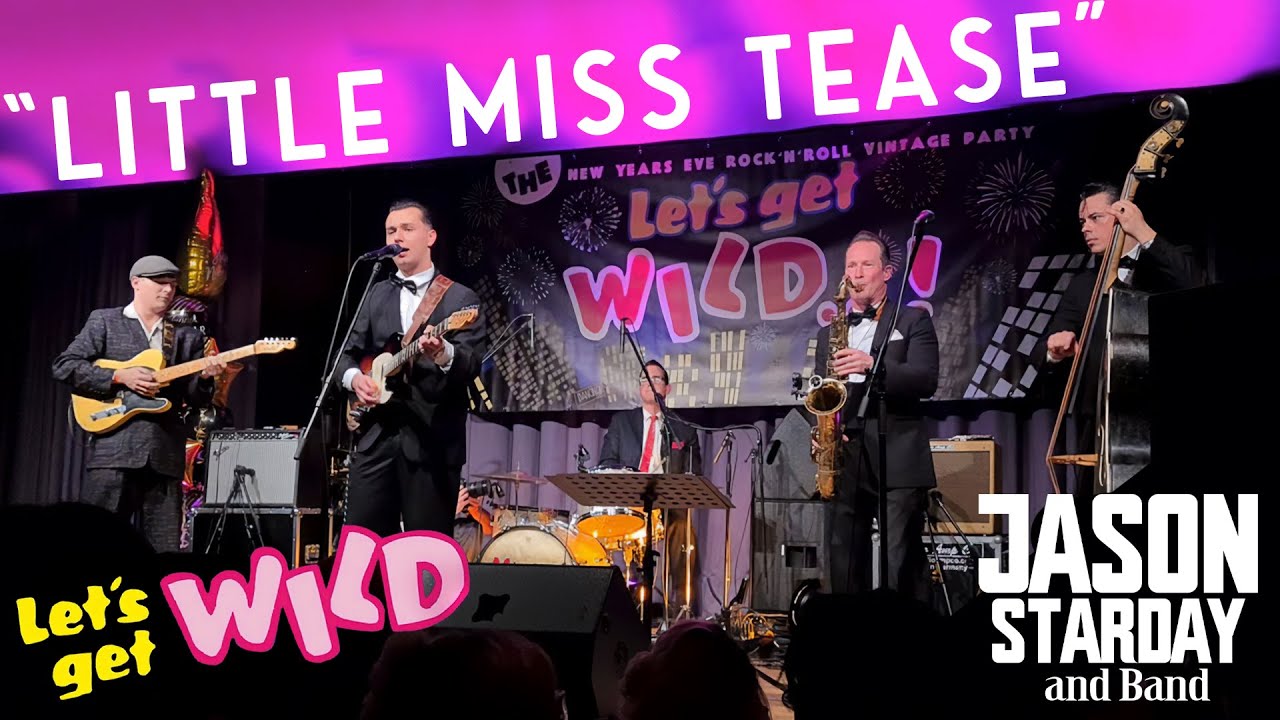 Jason Starday and Band -Little Miss Tease- at LET'S GET WILD 2023