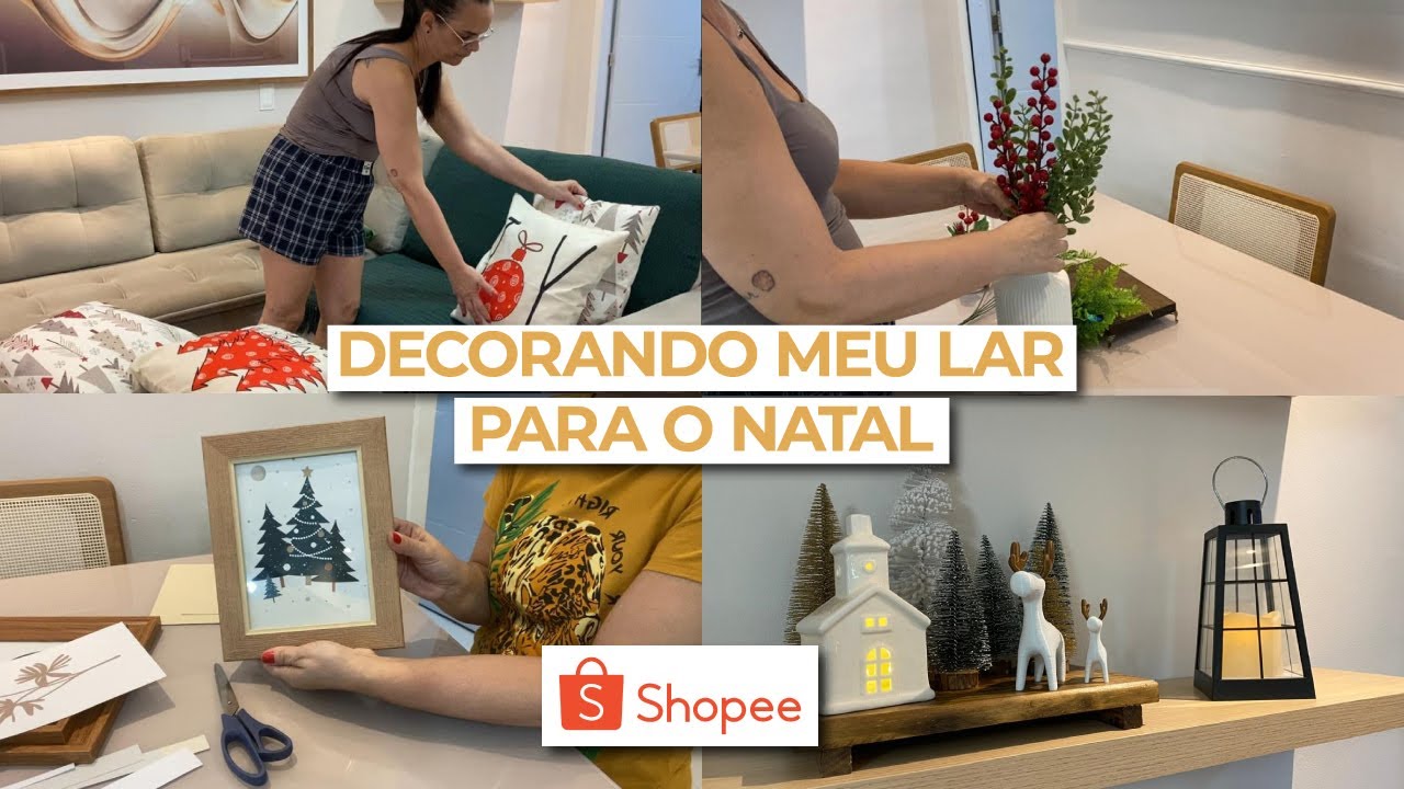 🎄✨ DECORANDO MEU LAR PARA O NATAL COM ITENS DA SHOPEE MUDEI TUDO/ MUITA INSPIRAÇÃO /VILA NATLINA ✨