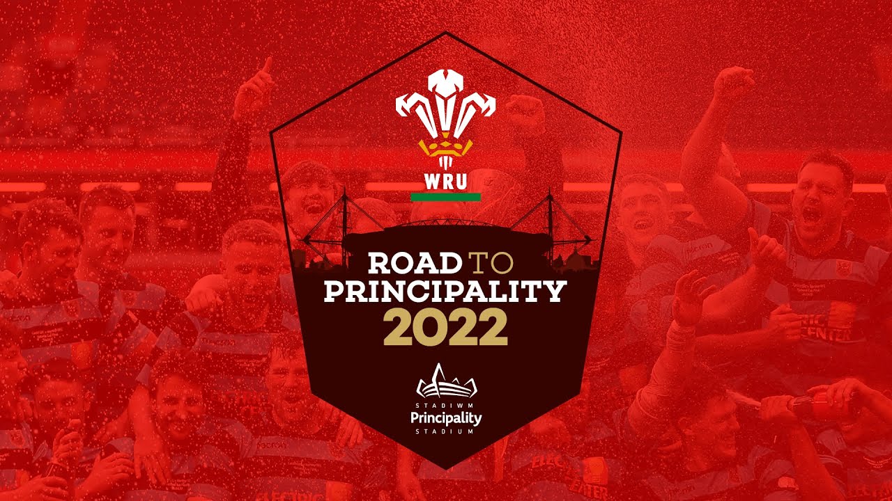 Road to Principality 2022 | WRU National Bowl. Shield, Plate Finals