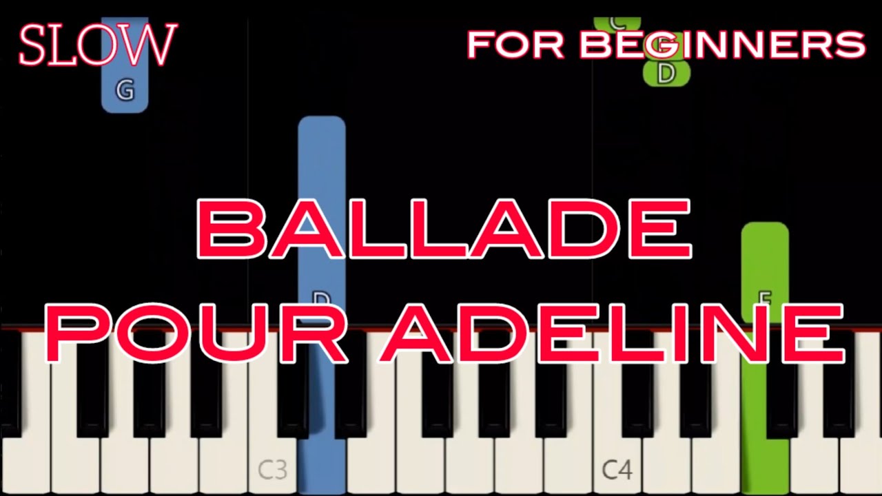 BALLADE POUR ADELINE [ HD ] - RICHARD CLAYDERMAN | SLOW & EASY PIANO