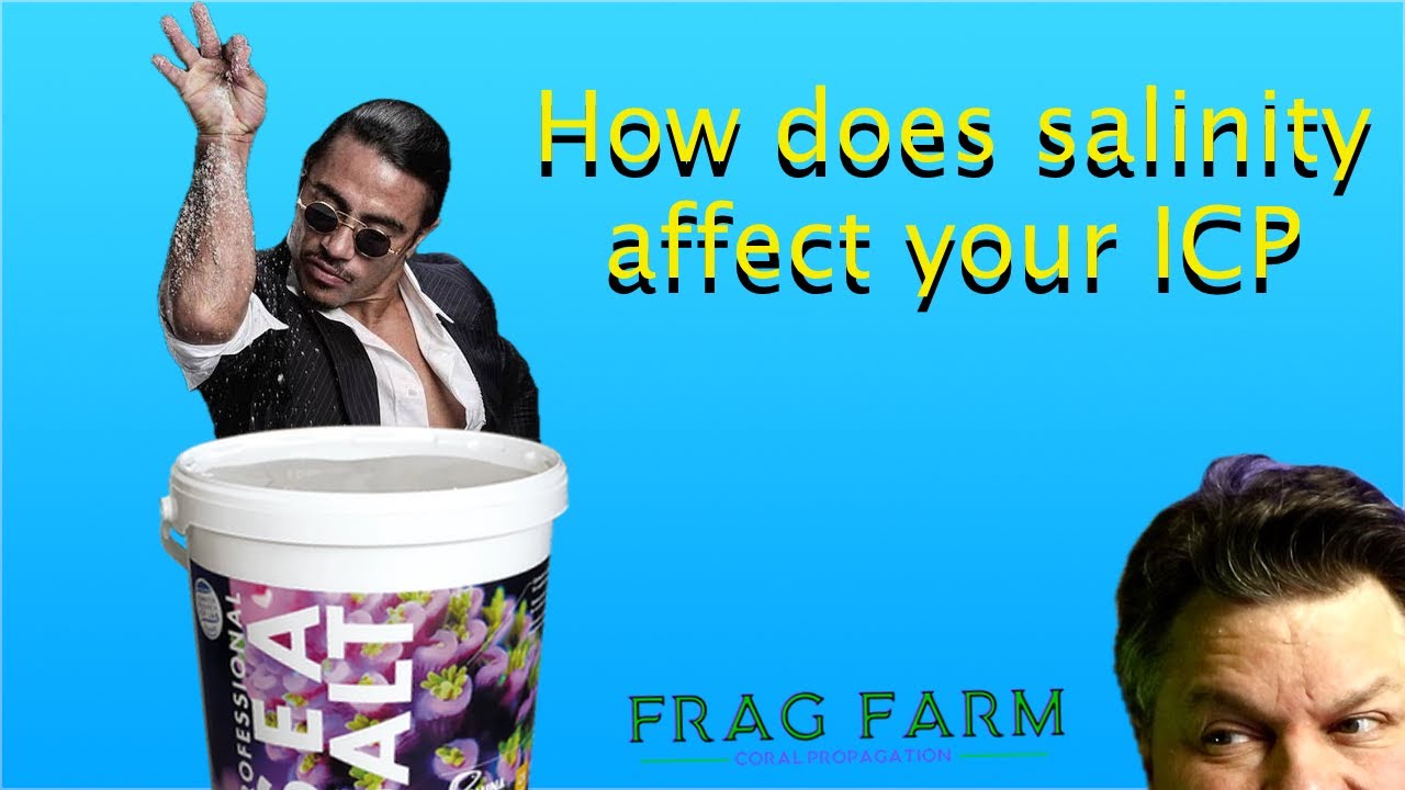 How Salinity affects your ICP