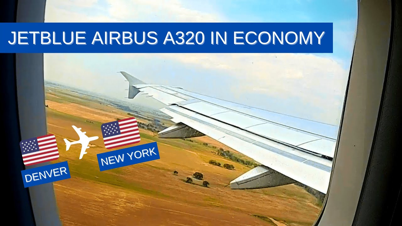 TRIP REPORT | JetBlue Airbus A320 (Economy) | Denver - New York (JFK)
