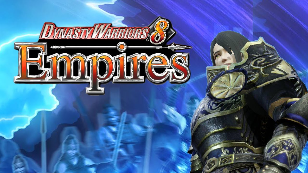 Let's Play Dynasty Warriors 8 Empires Part 1 - The Unknown Warrior