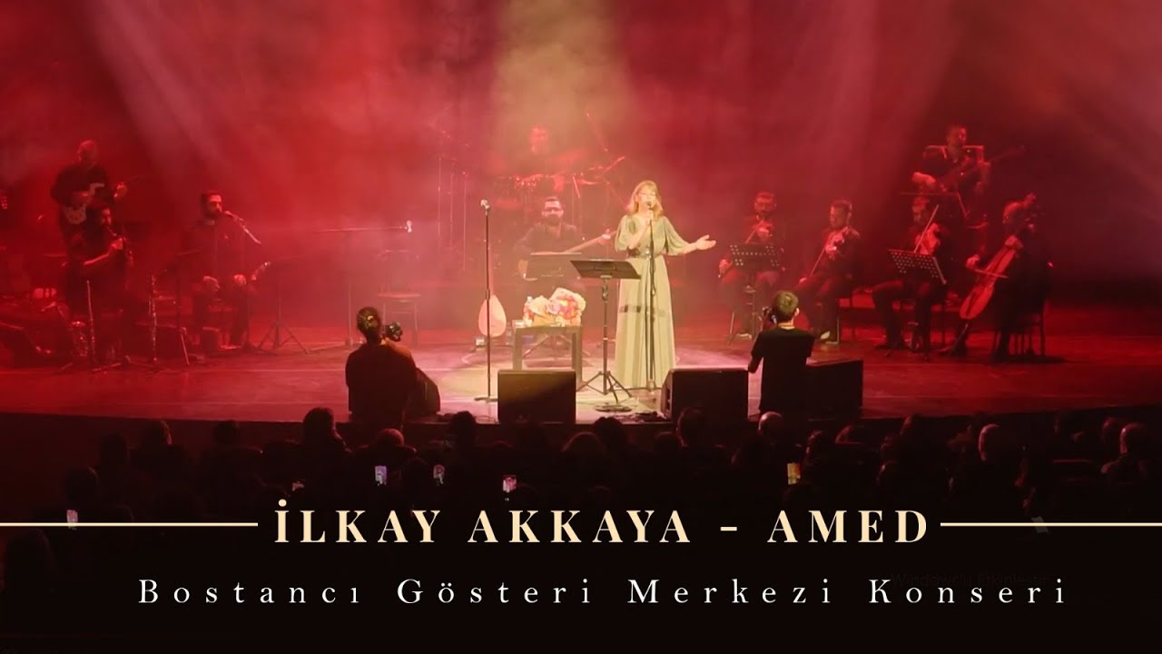 İlkay Akkaya - Amed Şehrim Benim|  Bostancı G&ouml;steri Merkezi Konseri