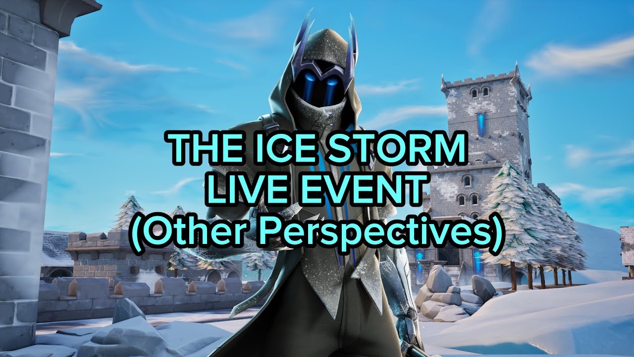 Fortnite | OG C1S7 Ice Storm Event (Other Perspectives)