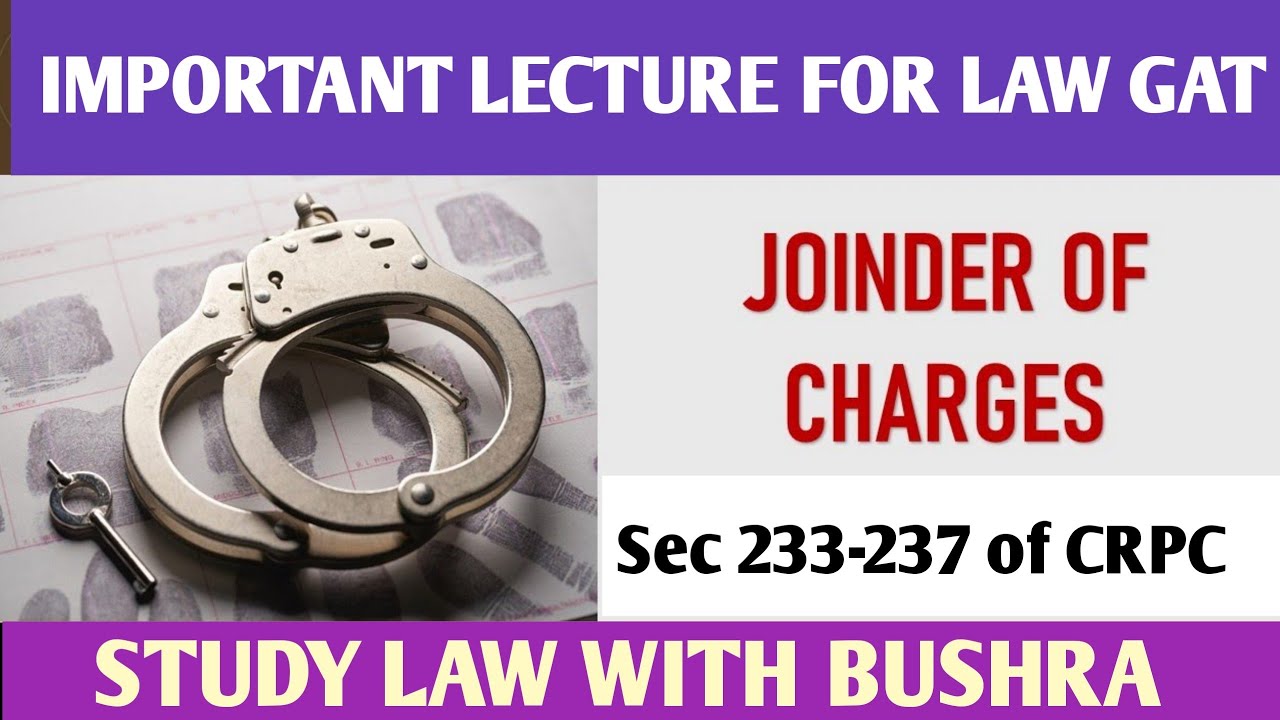 Joinder of Charges I Sec 233-237 of CrPC I Study law with bushra