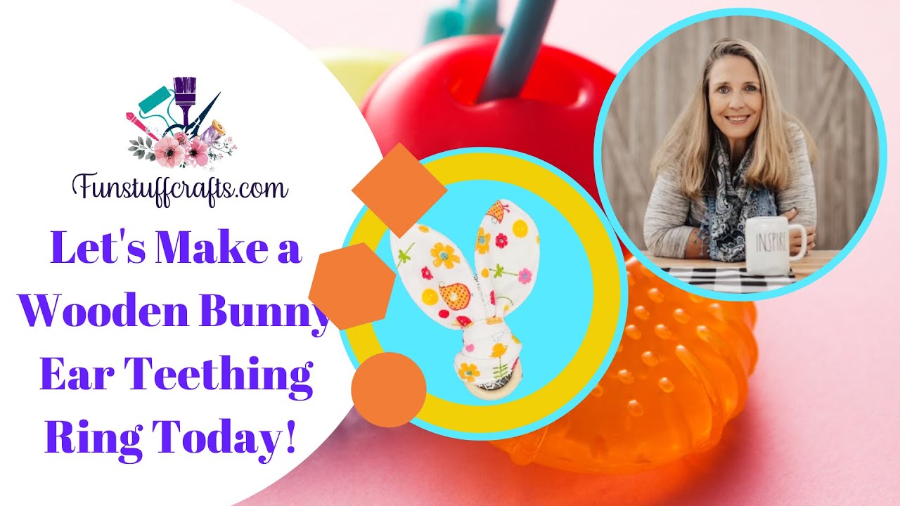 Quick & Easy Wooden Bunny Ear Teething Ring Tutorial