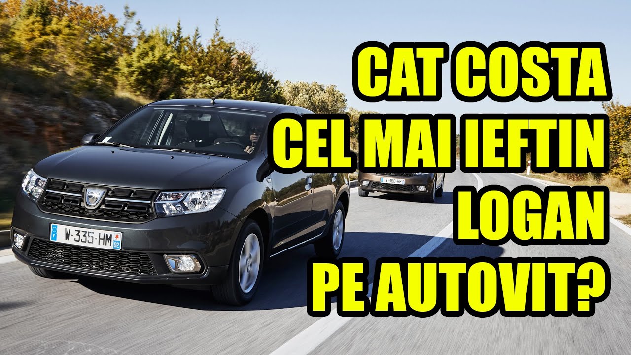 CAT COSTA CEL MAI IEFTIN LOGAN PE AUTOVIT?