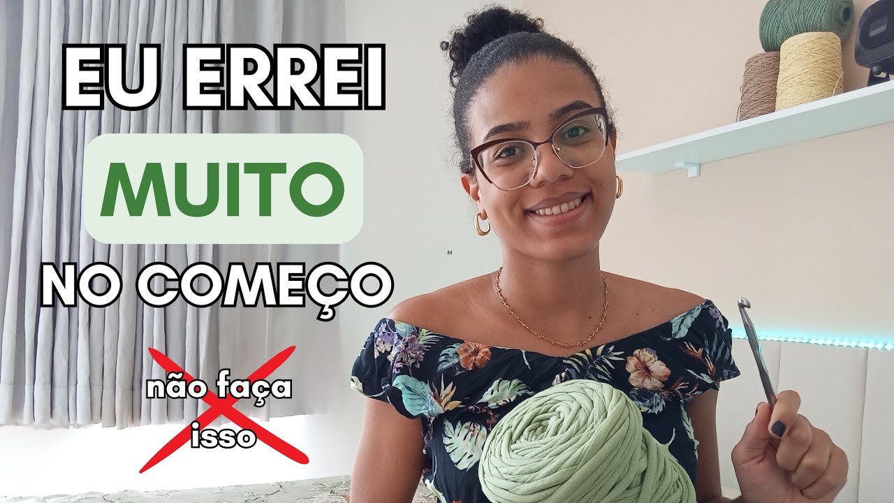 Erros que me fizeram perder dinheiro no início da minha loja de crochê