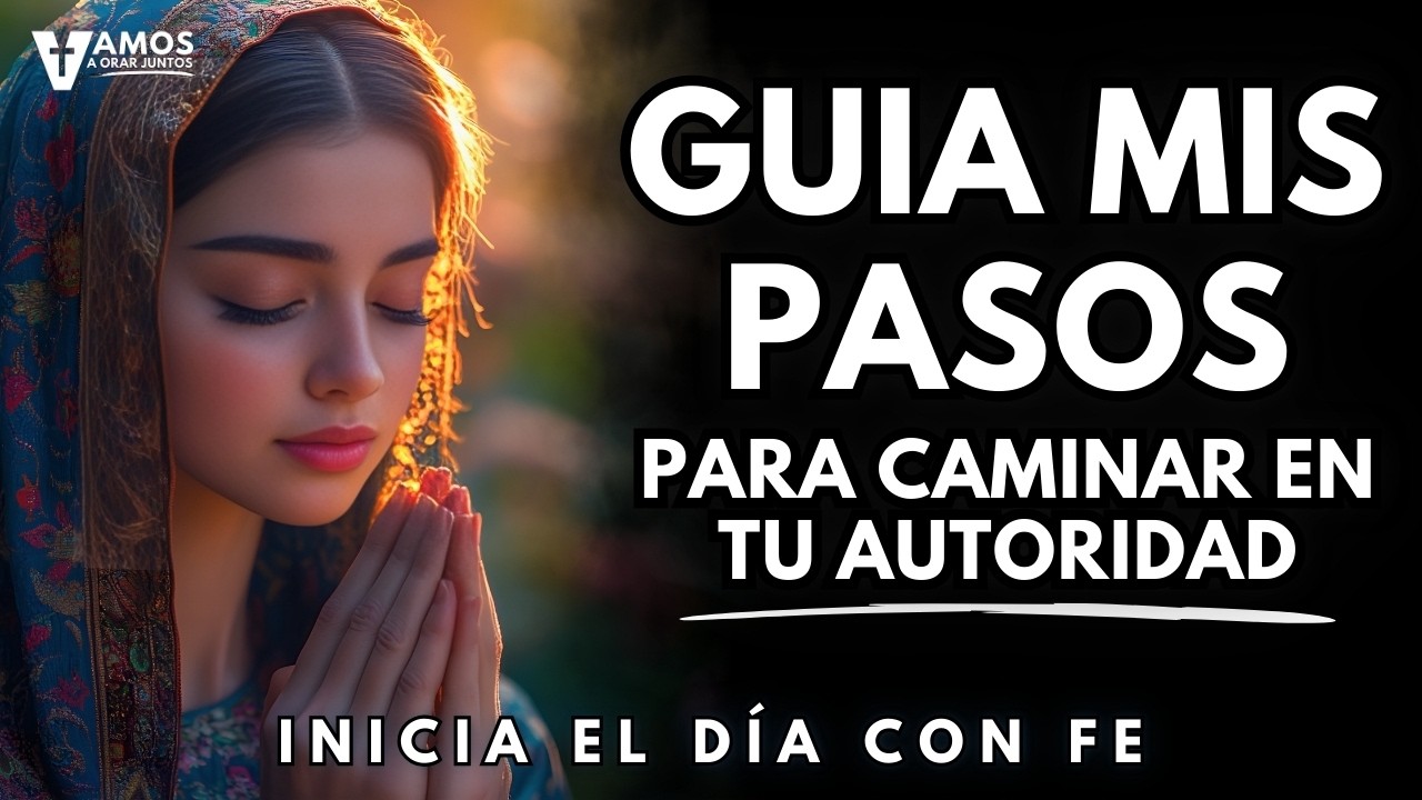 ¡Vive en la AUTORIDAD que DIOS te ha confiado!