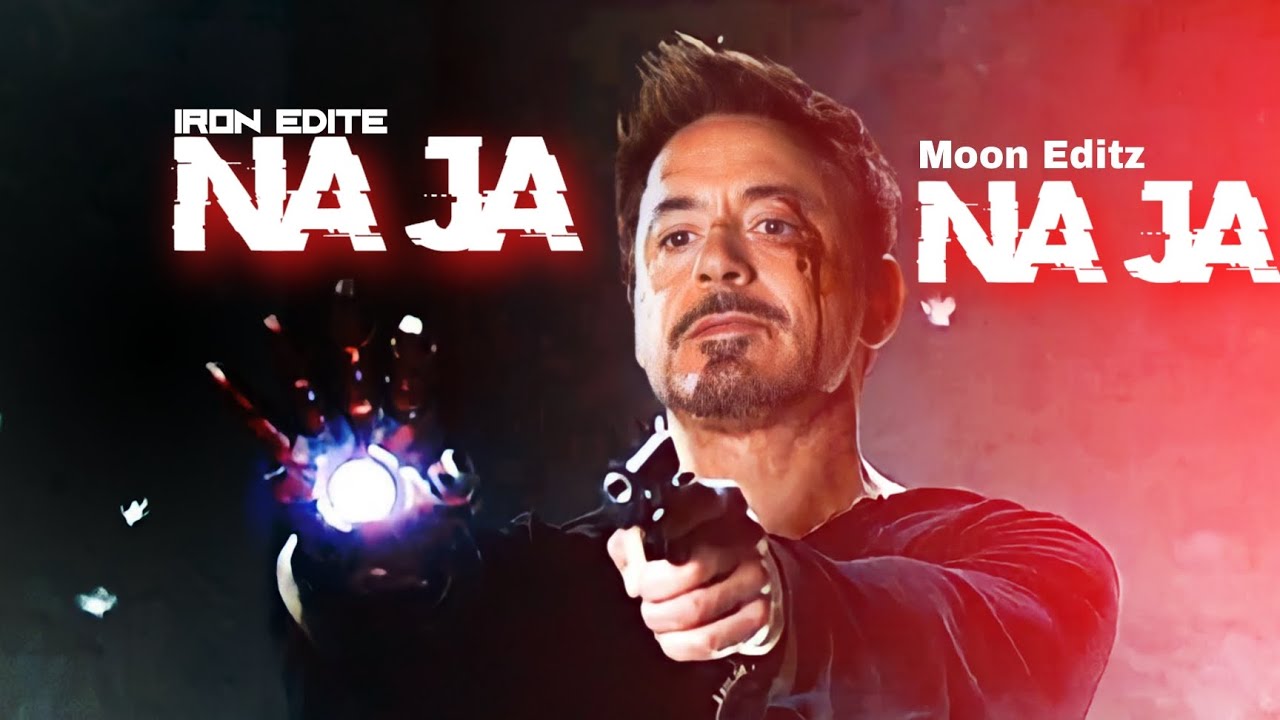 NA JA - iron man Edite | rdj Edite | na ja x iron man | efx edit | what's app status | moon Editz.