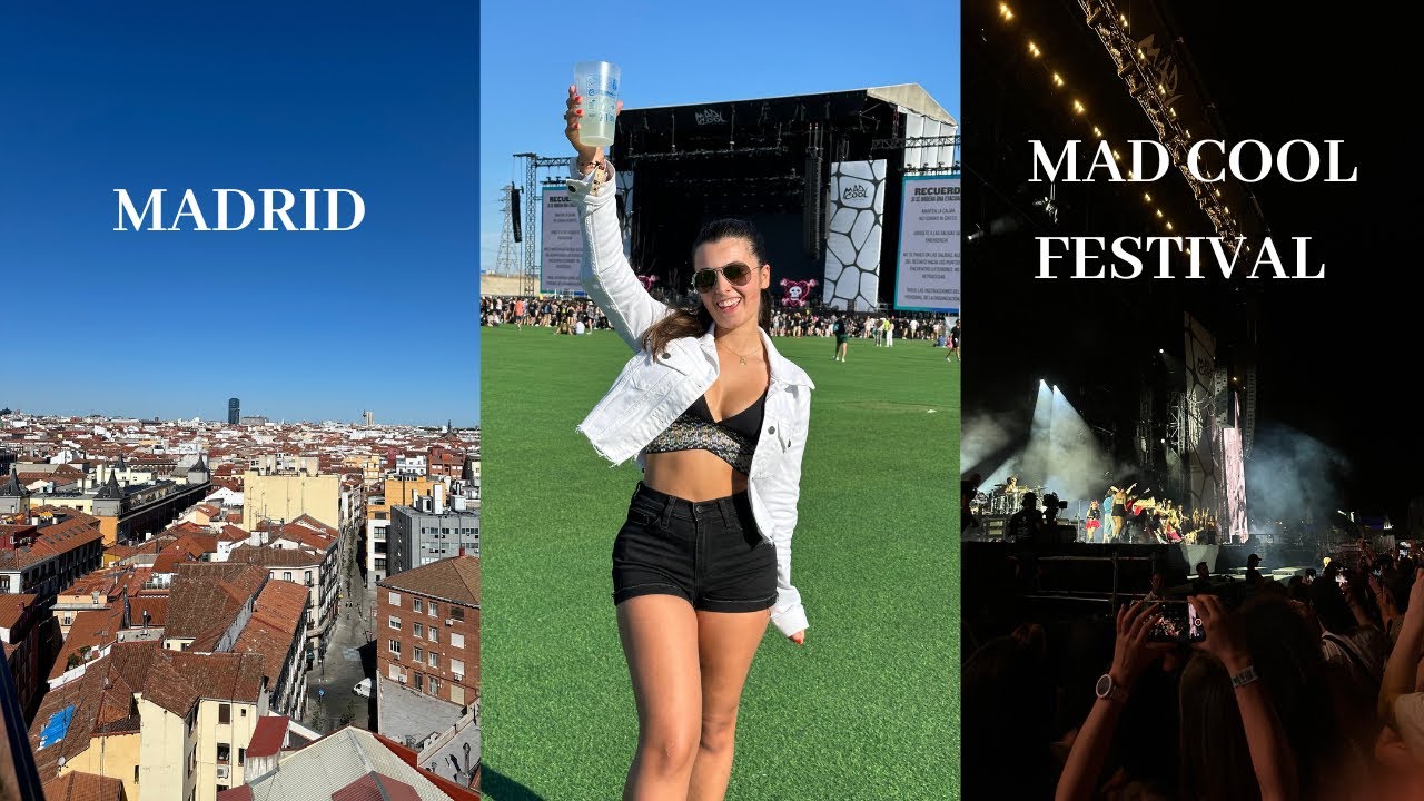 Madrid: Attending Mad Cool Festival (as VIPs!) and exploring the city 🇪🇸✨