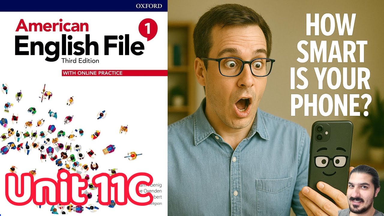 Unit 11C How Smart Is Your Phone? | The, Phones  & Internet, Pronunciation of 'the' – AEF 2nd Ed B1