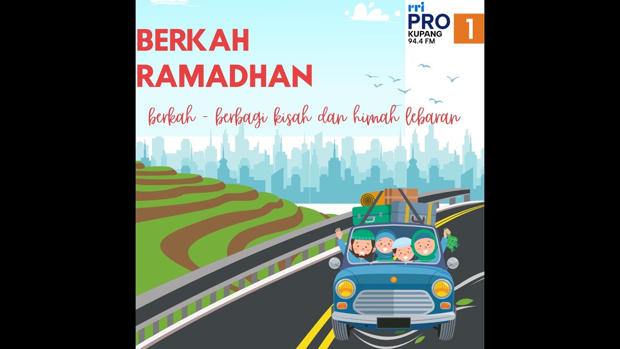 [LIVE] BERKAH - BERBAGI KISAH DAN HIKMAH LEBARAN | RRI KUPANG