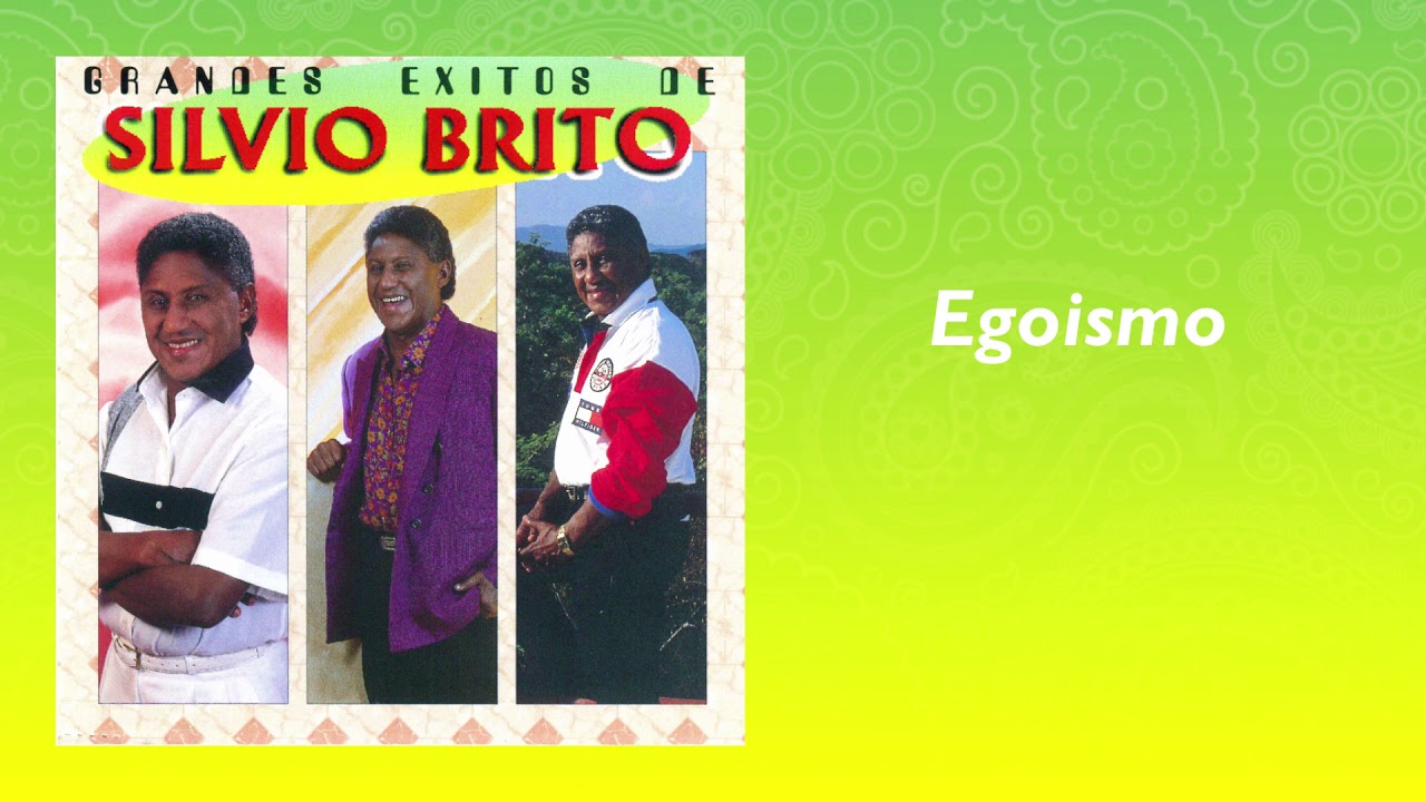 Egoísmo - Silvio Brito | Vallenato