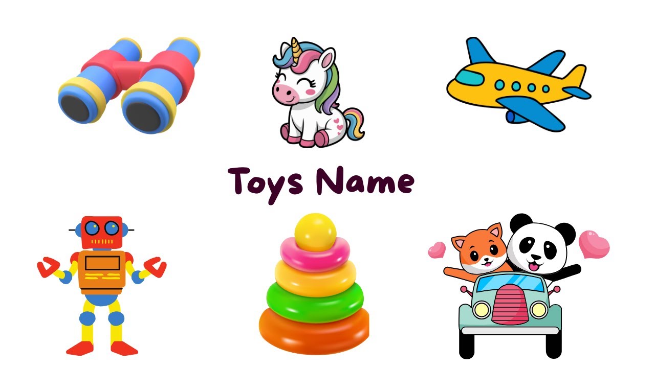 Toys Name Learning Video for Kids | Learning the Name of Toys for Kids
