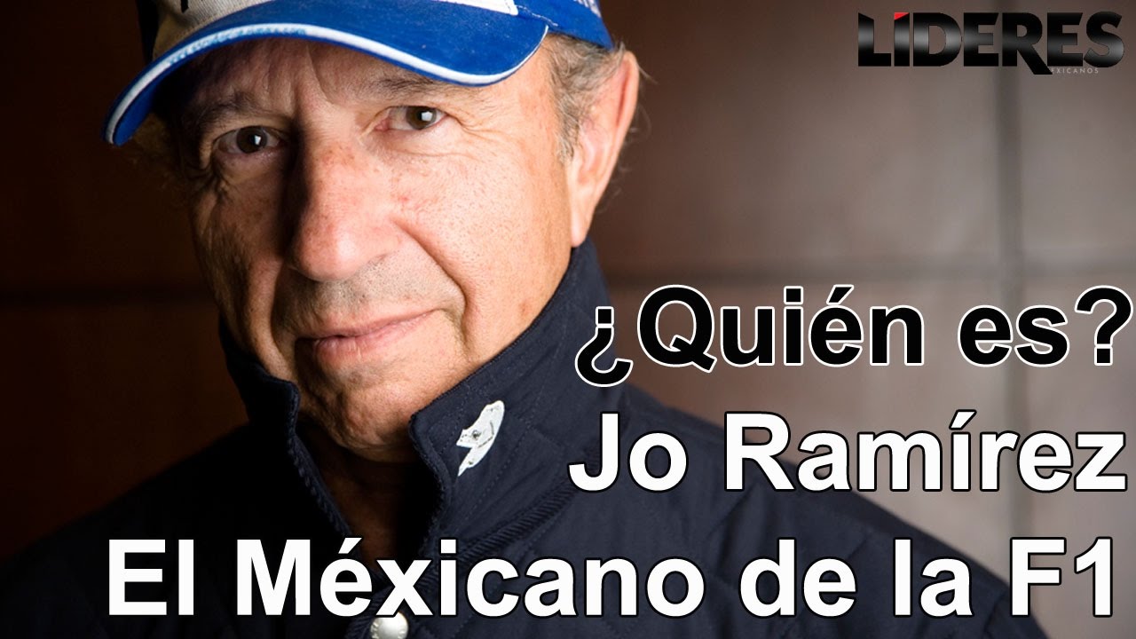 El mexicano de la F1 &iquest;qui&eacute;n es Jo Ram&iacute;rez?