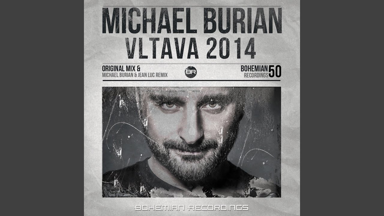 Vltava 2014 (Michael Burian & Jean Luc Remix)