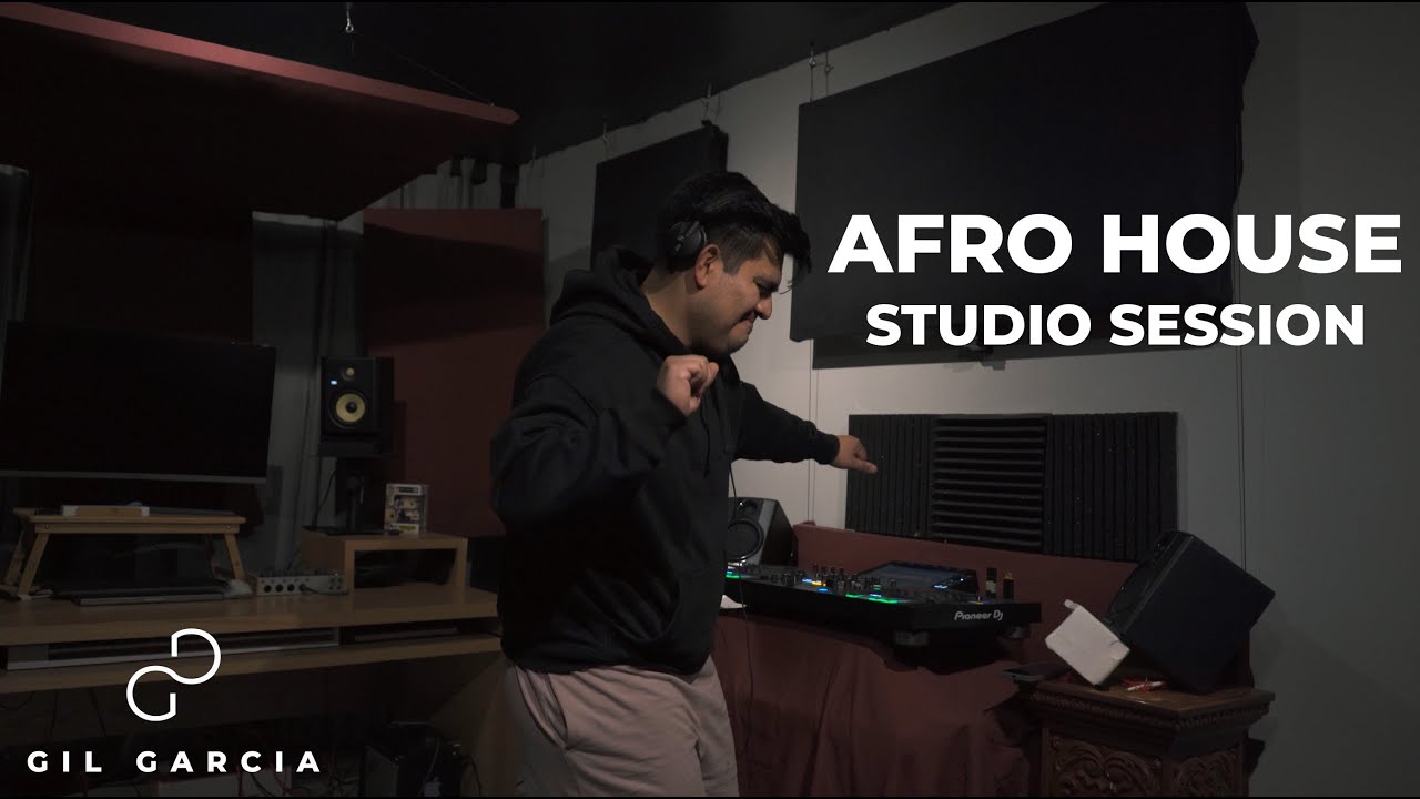 Gil Garcia - Afro House Studio Session 001