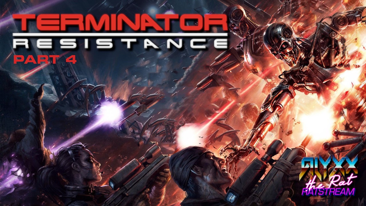 Ratstream - TERMINATOR: RESISTANCE [2019] - Part 4