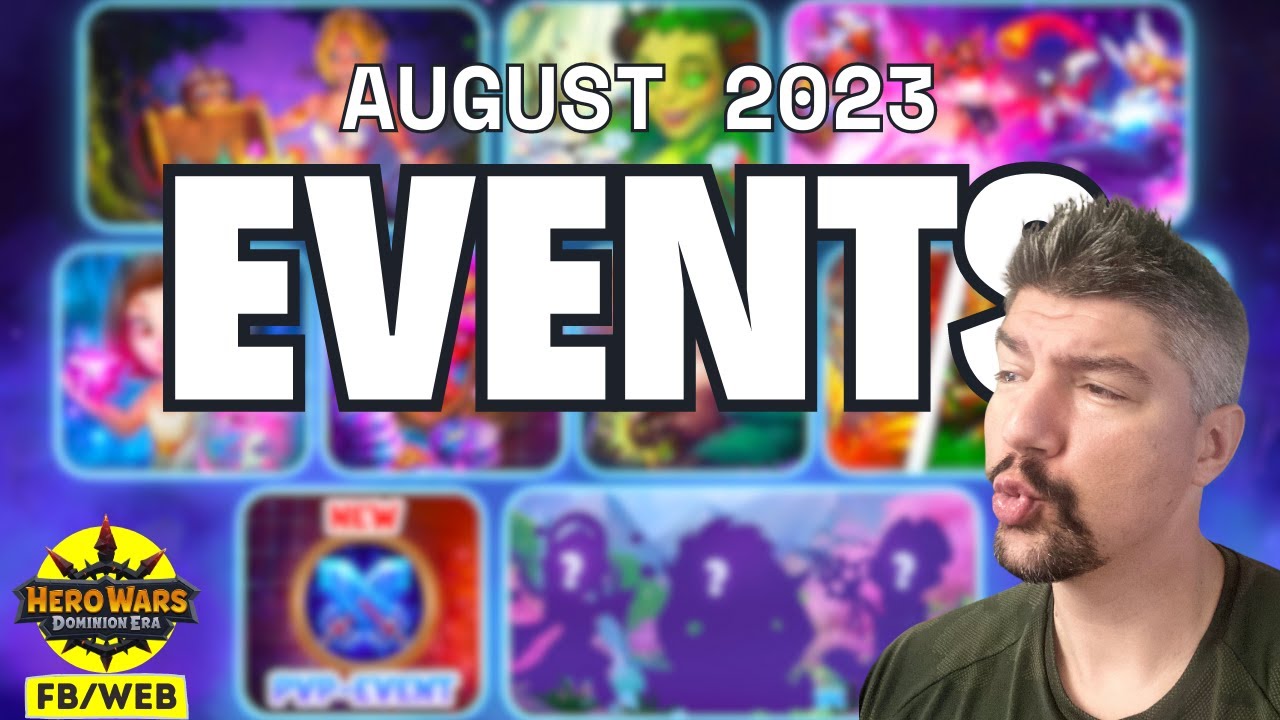 All Hero Wars Events for August 2023 | Dominion Era