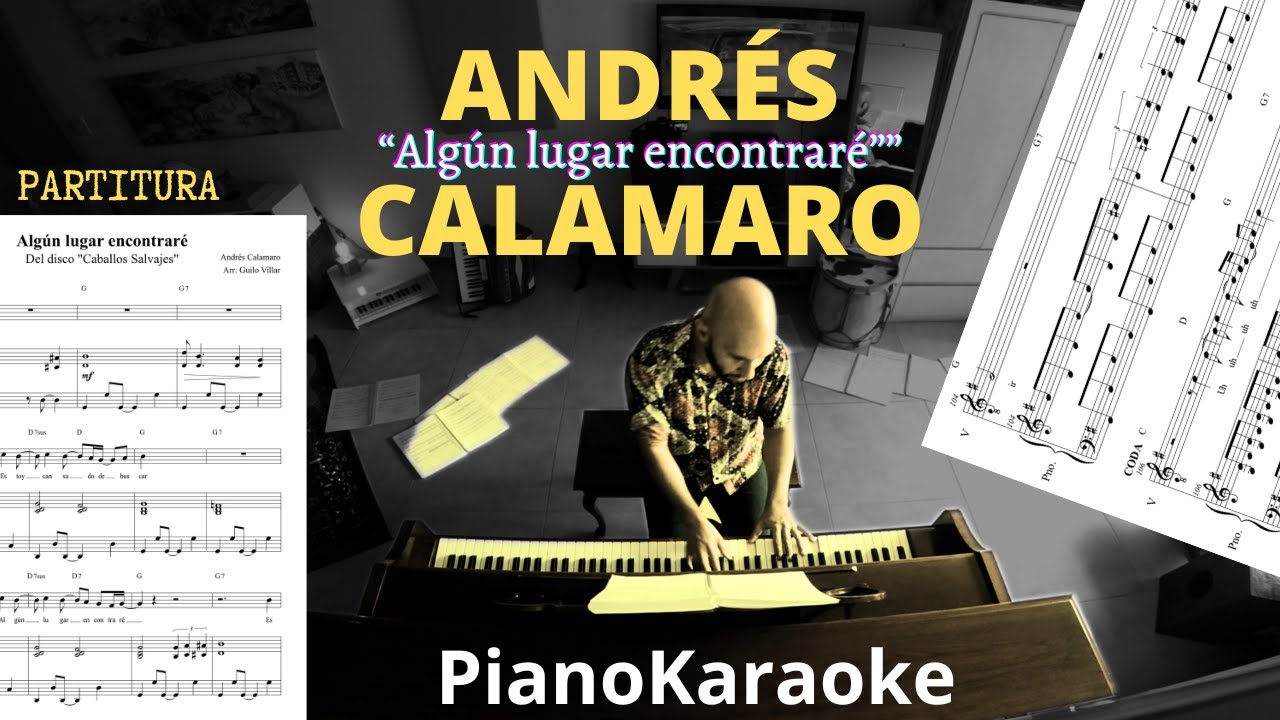 Andrés Calamaro - Algún lugar encontraré (Partitura + PianoKaraoke)