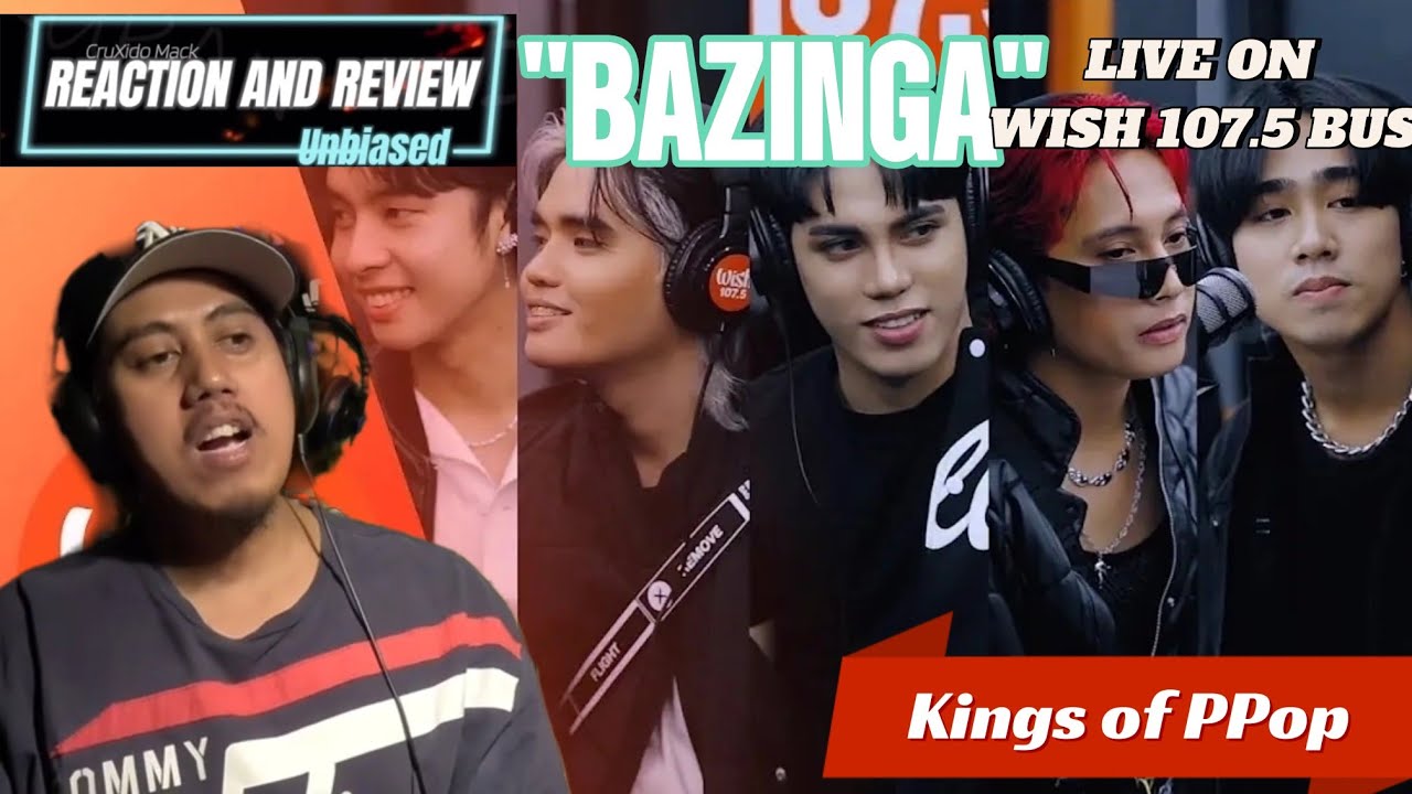 REACTION/REVIEW OF SB19 ‘’BAZINGA’ performs Live on Wish 107.5 Bus