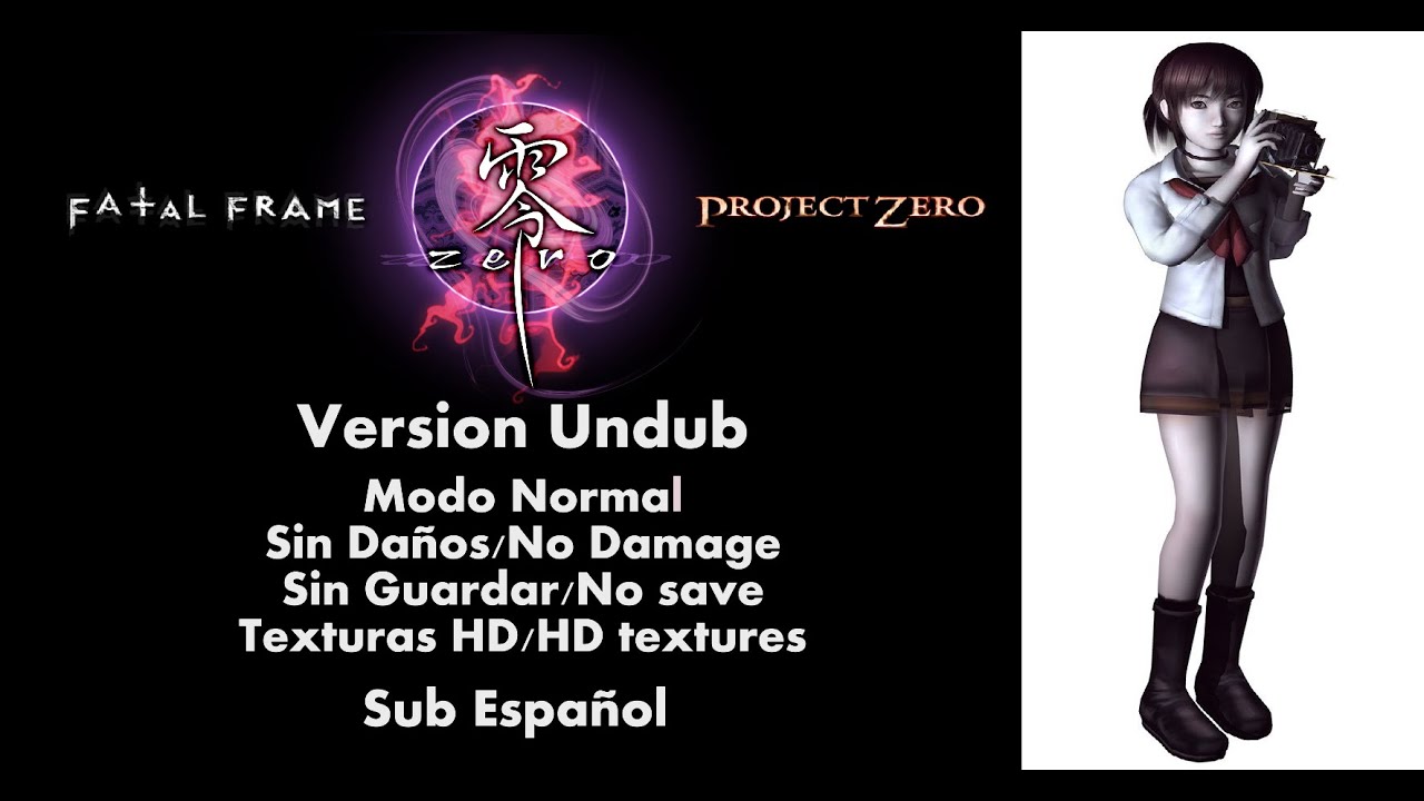 Project Zero/Fatal Frame Version undub - Sin daños - Sin guardar