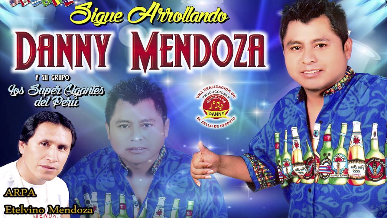 DANNY MENDOZA♫ DEJAME UN BESO-SIENTO EN EL ALMA -LA VIDA ES UNA ILUSION-MI MALA CABEZA™✔