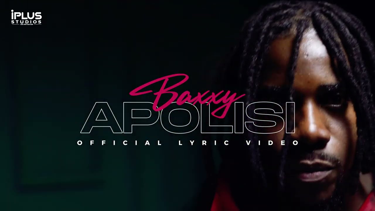 Baxxy Mw - Apolisi (Official Lyric Video)