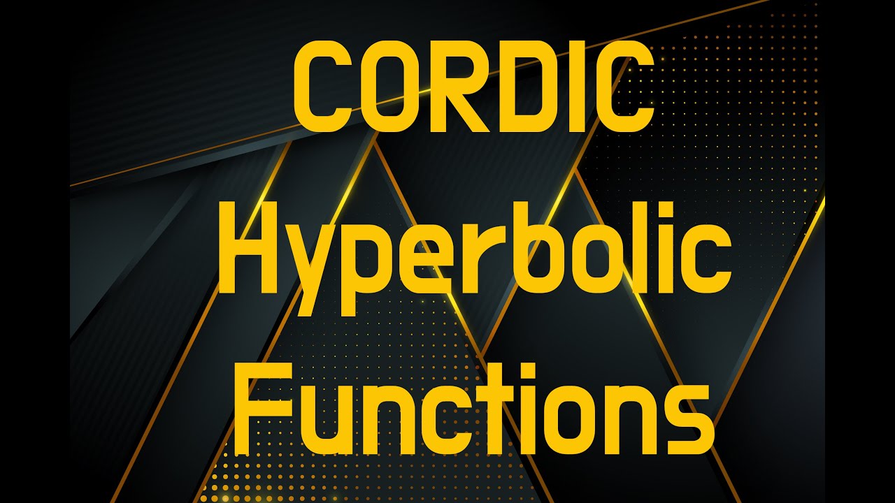 CORDIC Гиперболические функции