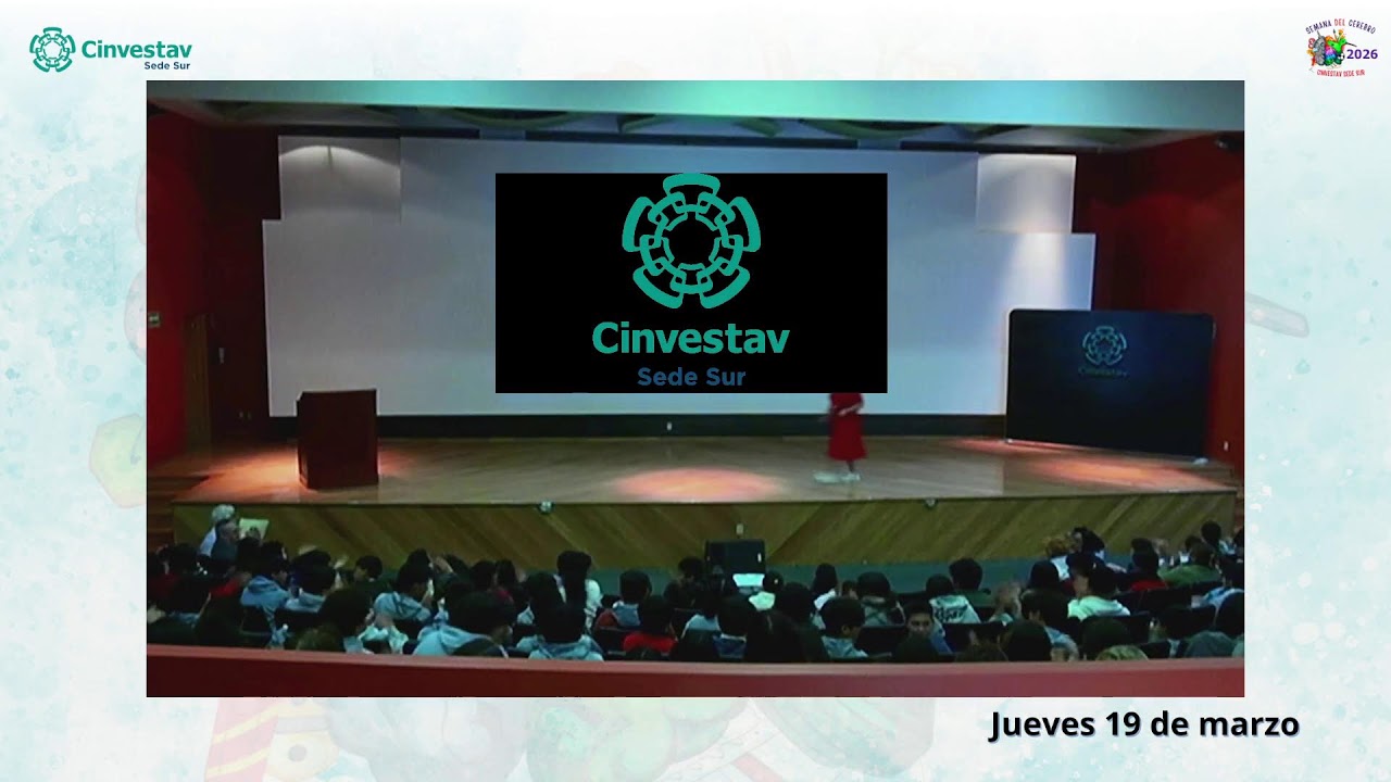 Semana del Cerebro Cinvestav 2026, 19 Mar, 9h.