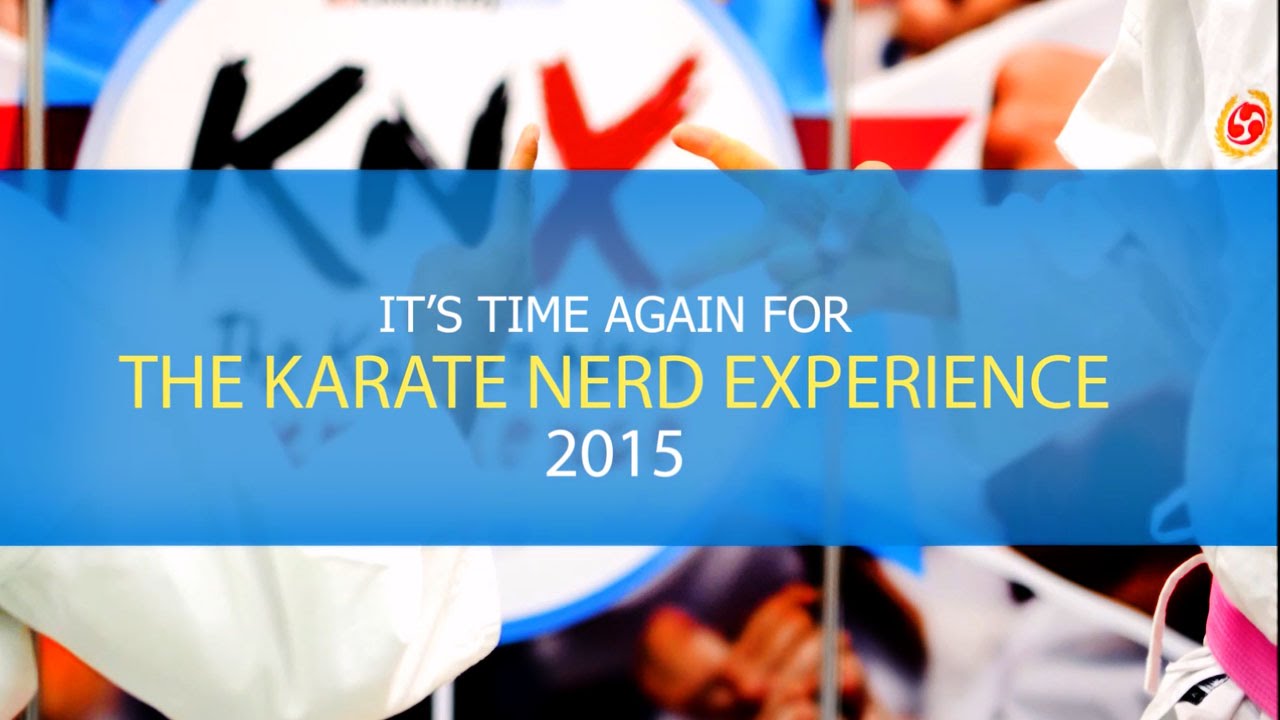 KNX15: The Karate Nerd Experience 2015