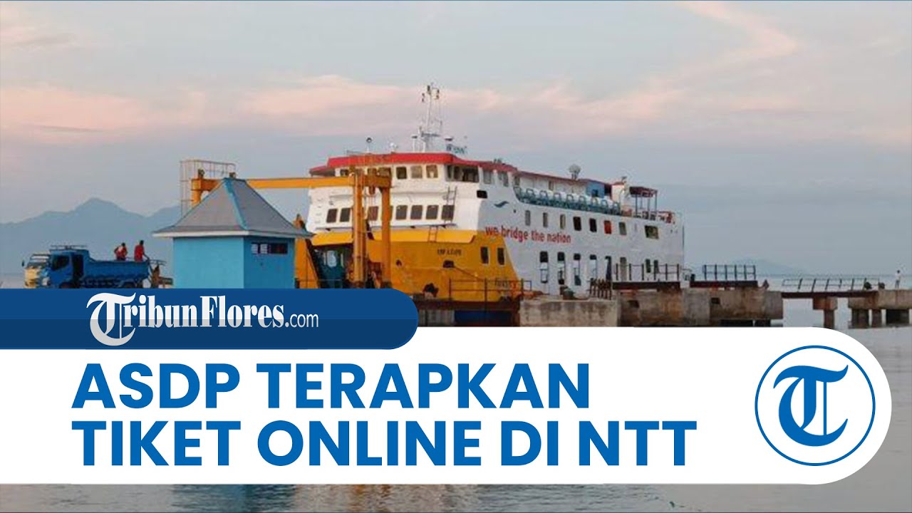 ASDP Kupang Terapkan Tiket Online di Lima Pelabuhan Kapal Ferry di NTT, Berlaku Juli 2024