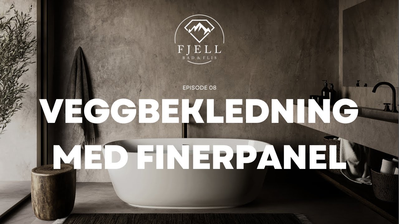 Totalrenovering av bad - Fase 8: Veggbekledning med finerpanel