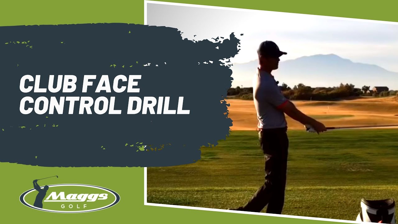 Club Face Control Drill 