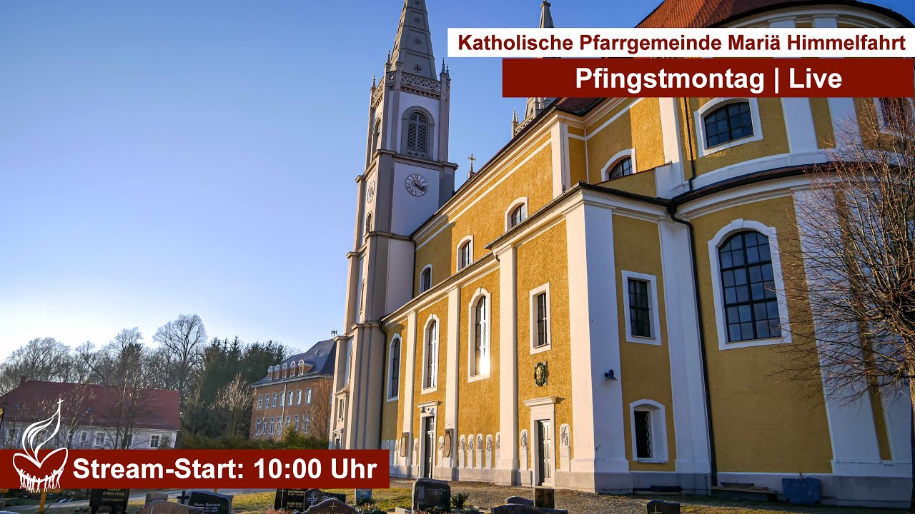 Pfingstsonntag 2020 | Pfarrei Mariä Himmelfahrt Schirgiswalde