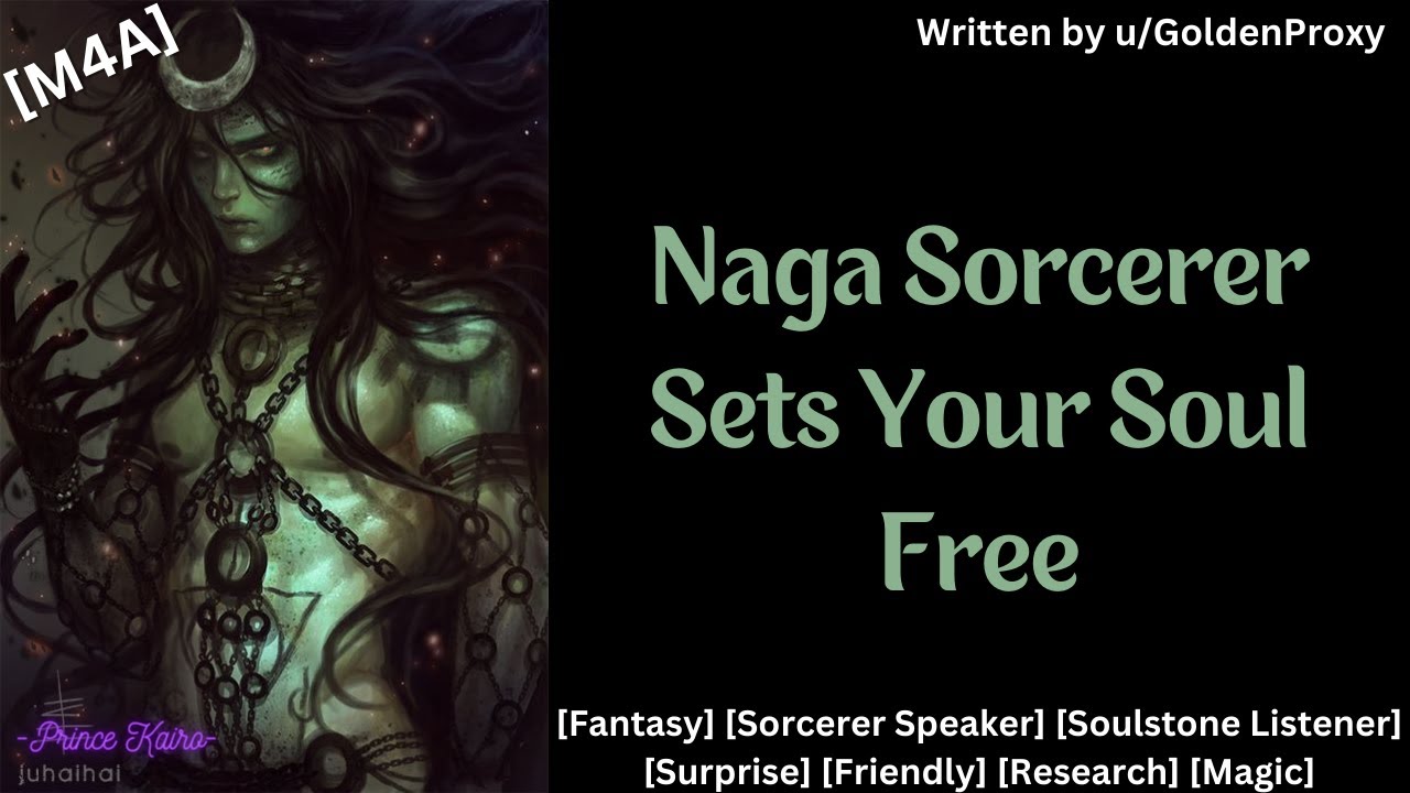 [M4A] Naga Sorcerer Sets Your Soul Free [Fantasy] [Sorcerer Speaker] [Friendly] [Research] [Magic]
