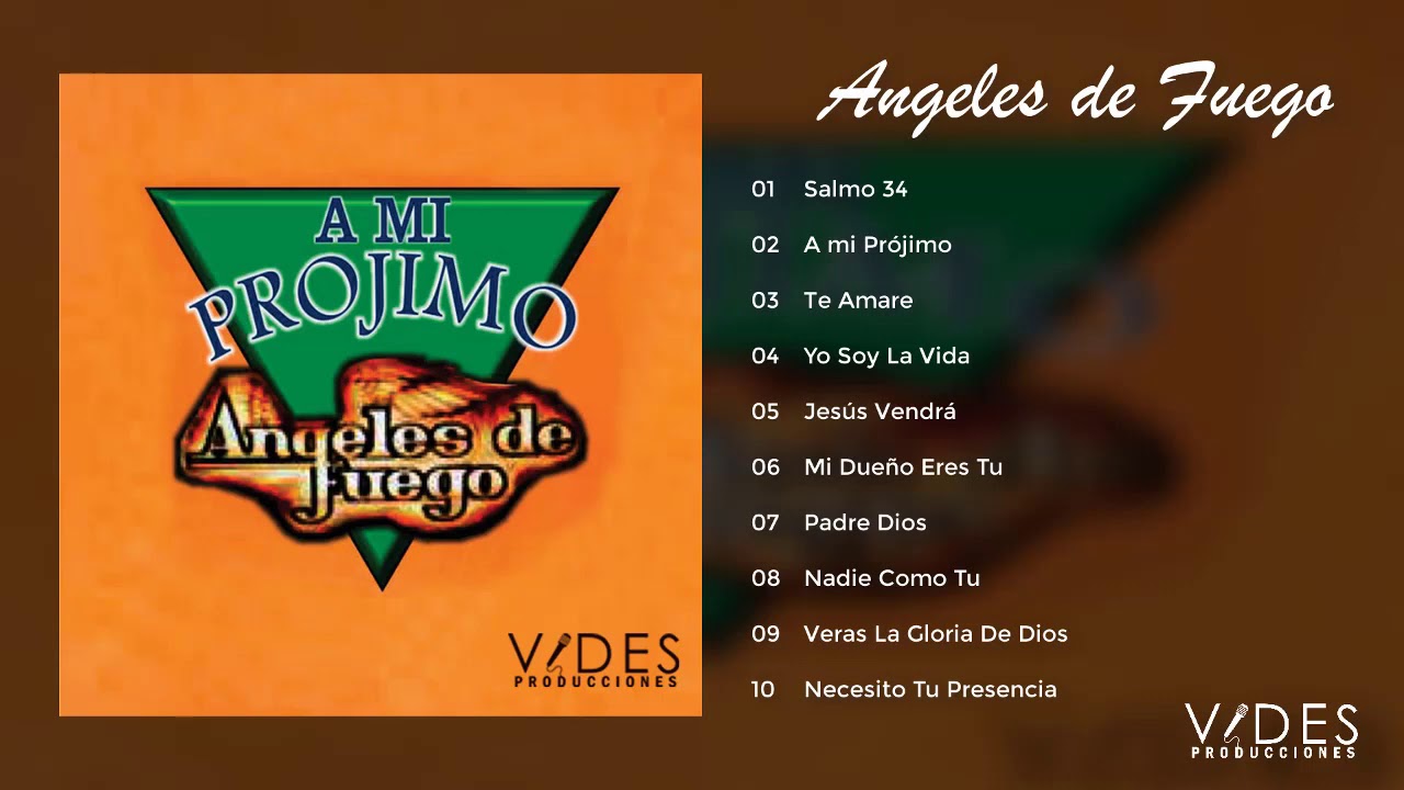 Ángeles de Fuego -  A mi Prójimos  (Álbum Completo)