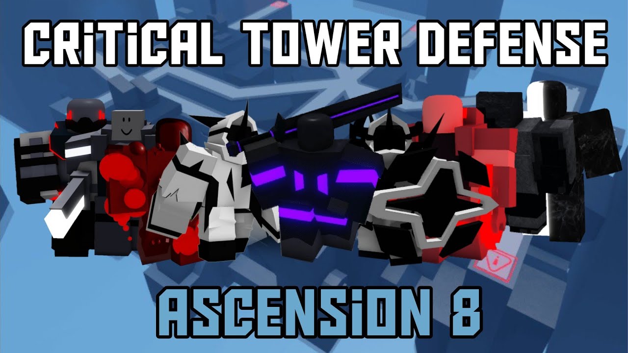 Trial of Infinity Ascension 8 | Critical Tower Defense v7.01
