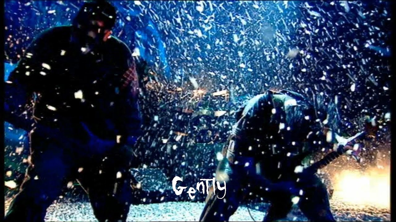 10 - Gently