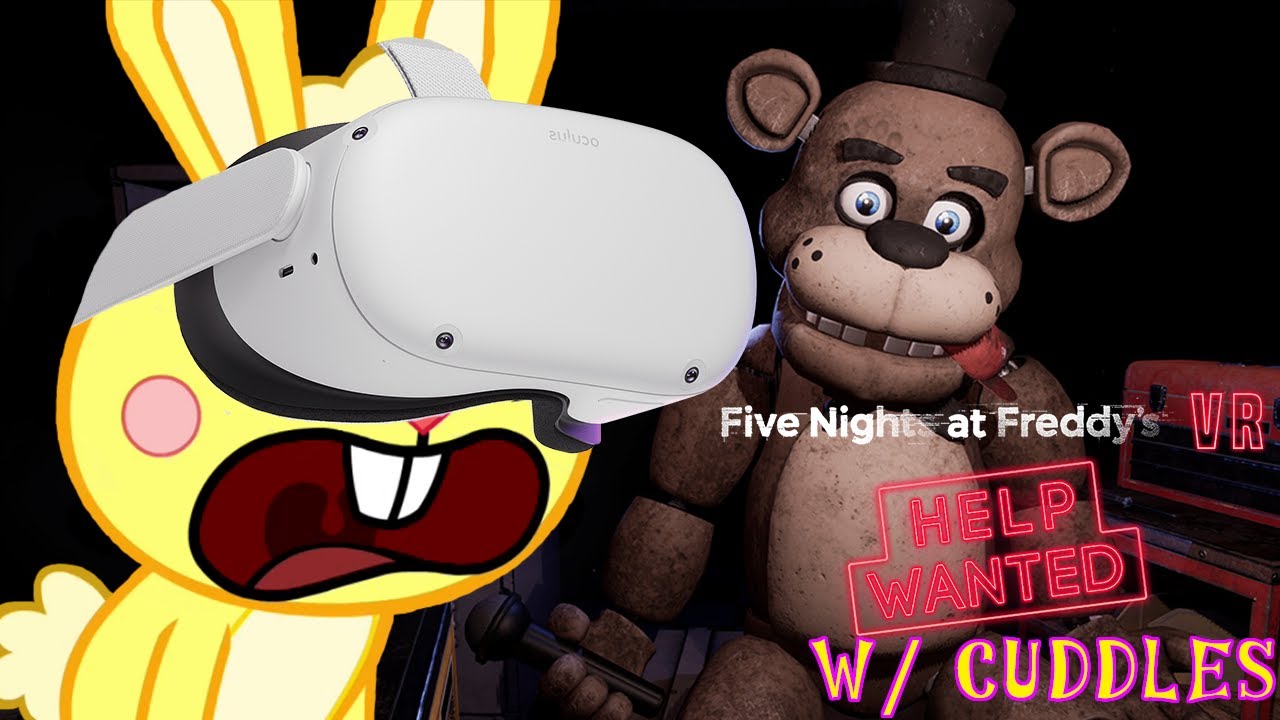 CUDDLES PLAYS: FNAF Help Wanted Part 2 | Never Break Freddy's Music Box