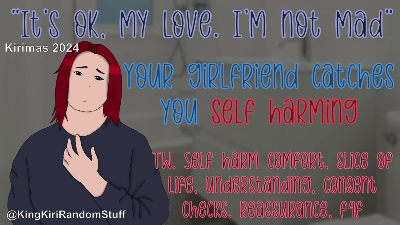 Your girlfriend catches you self harming [TW/comfort/understanding/reassurance/slice of life/F4F]