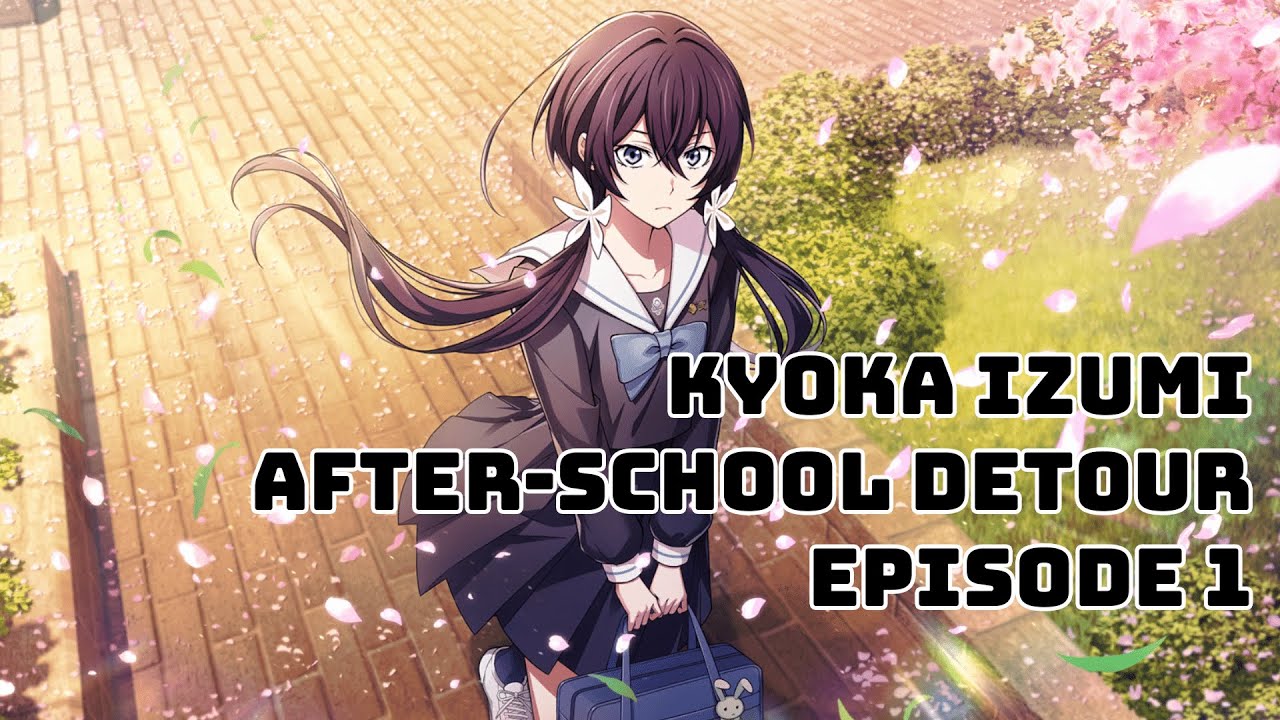 Gakuen BSD - After-School Detour: Kyoka Izumi [Episode 1] (ENG SUB)