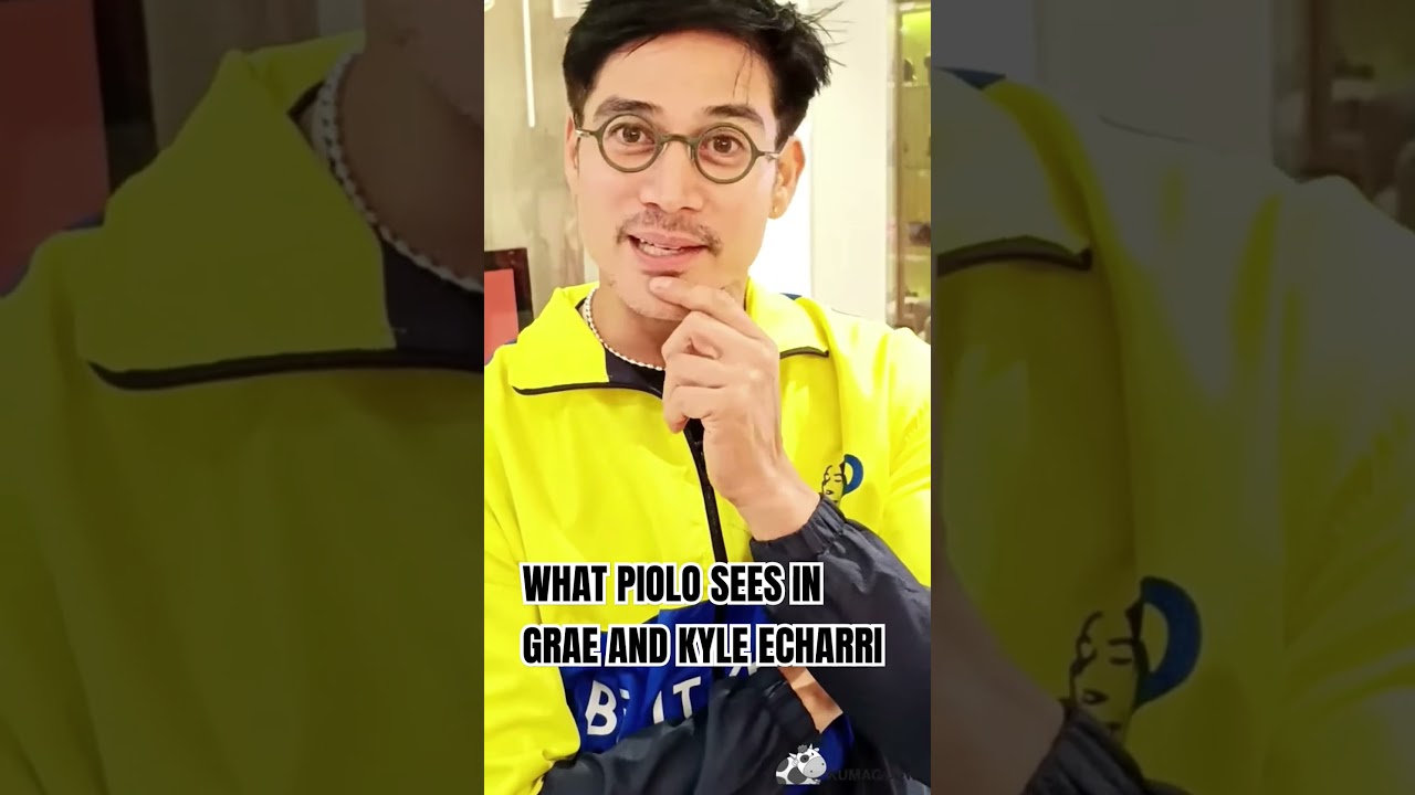 WHAT PIOLO SEES IN GRAE AND KYLE ECHARRI #piolopascual #graefernandez #kyleecharri