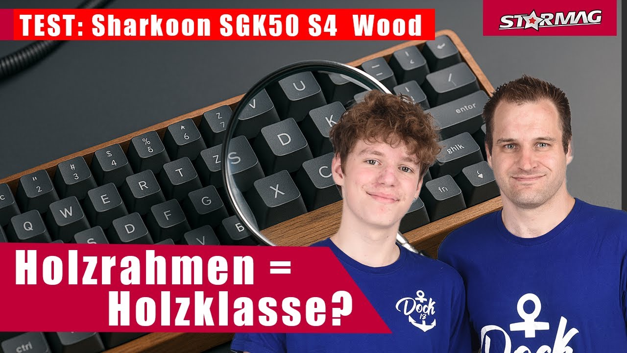 🪵⌨️ Sharkoon SGK50 S4 Gen2 Wood PBT – Holz-Keyboard mit VIA/QMK! Kurztest | StarMag ✨