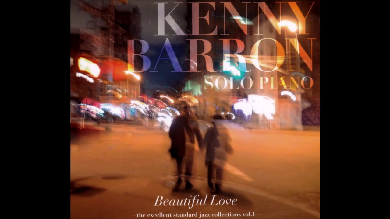 Kenny Barron - Beautiful Love (2013)