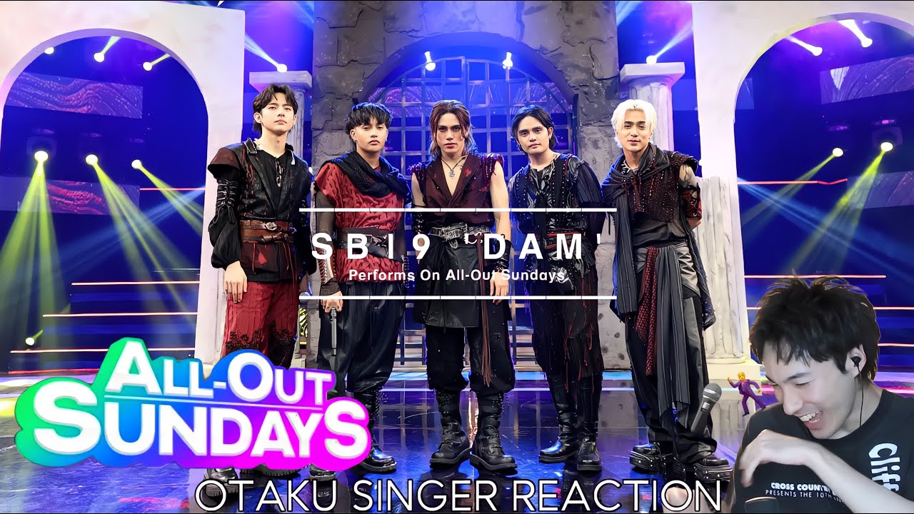 【SB19】【 JAPANESE OTAKU SINGER REACTION】SB19 performs 'DAM' on 'All-Out Sundays FIRST REACTION!